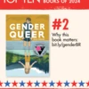 Top Ten Most Challenged Books of 2024. #2 Gender Queer by Maia Kobabe. Why this book matters: bit.ly/genderBR. ALA.ORG/BBOOKS. American Library Association