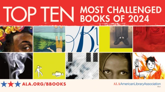 Top Ten Most Challenged Books of 2024. Collage image featuring ten book covers. ALA.org/BBooks. American Library Association. 
