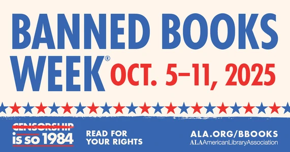 Banned Books Week. Oct 5-11, 2025. Censorship is so 1984. Read for your rights. ALA.org/BBooks