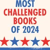 Top Ten Most Challenged Books of 2024. Censorship is so 1984. Read for your rights. ALA.org/BBooks