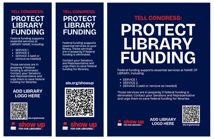 Bookmarks and flyer to promote Show Up for Our Libraries efforts to protect federal library funding
