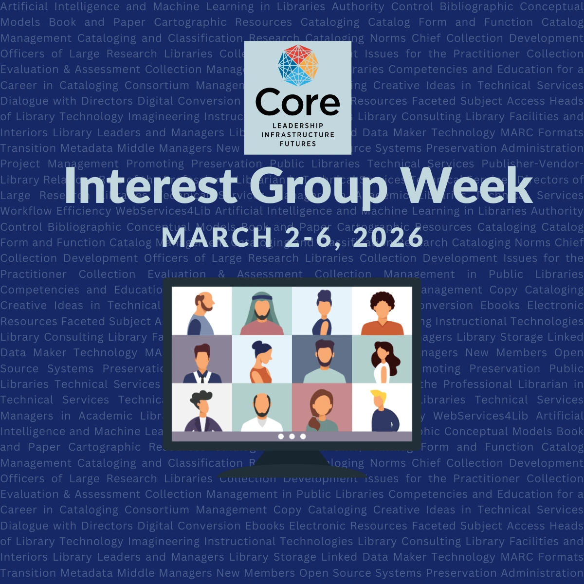 Core Interest Group Week