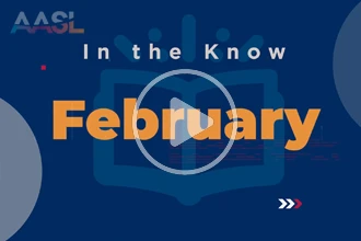 AASL IN THE KNOW February 2026