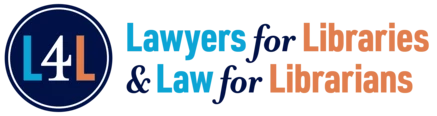 Logo that reads: L4L Lawyers for Libraries & Law for Librarians