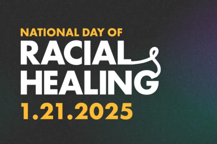 National Day of Racial Healing. 1.21.2025