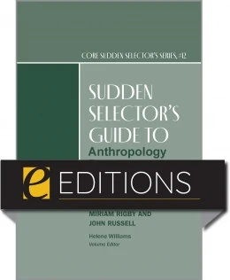  Sudden Selector's Guide to Anthropology Resources, PDF version, available at the ALA Store